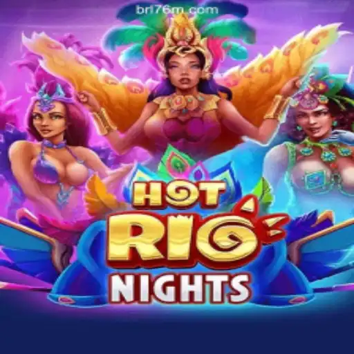 Discover the Thrills of HotRioNights on 76M.COM Platform-Oficial Slots Brasil #1