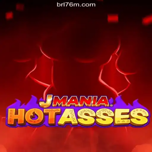 JManiaHotAsses: Exploring the Sizzling Sensation on 76M.COM Platform-Oficial Slots Brasil #1